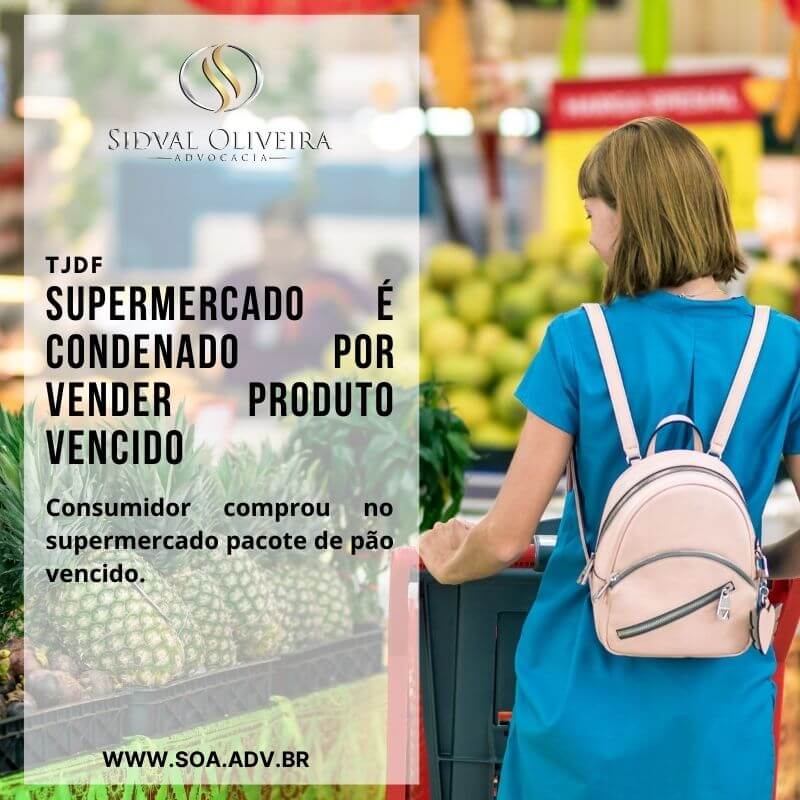 Read more about the article Supermercado é condenado por vender produto vencido
