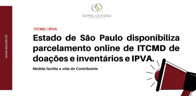 Leia mais sobre o artigo Secretaria da Fazenda de São Paulo disponibiliza parcelamento online de ITCMD de doações e inventários e IPVA