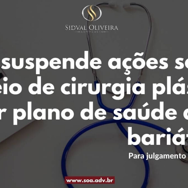 STJ suspende ações sobre custeio de cirurgia plástica por plano de saúde após bariátrica