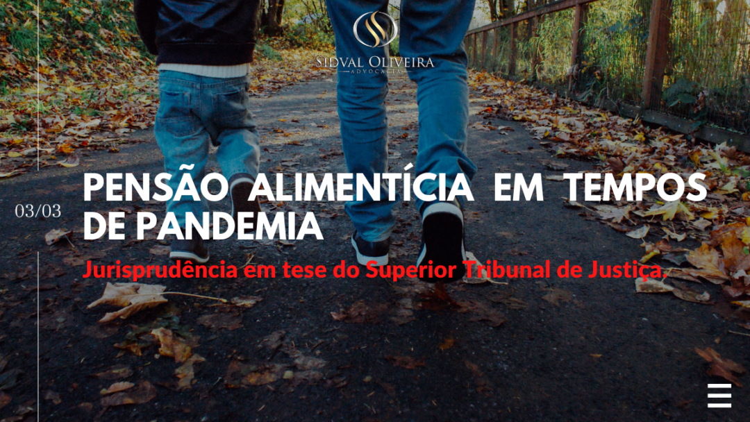 Read more about the article Pensão Alimentícia em tempos de Pandemia
