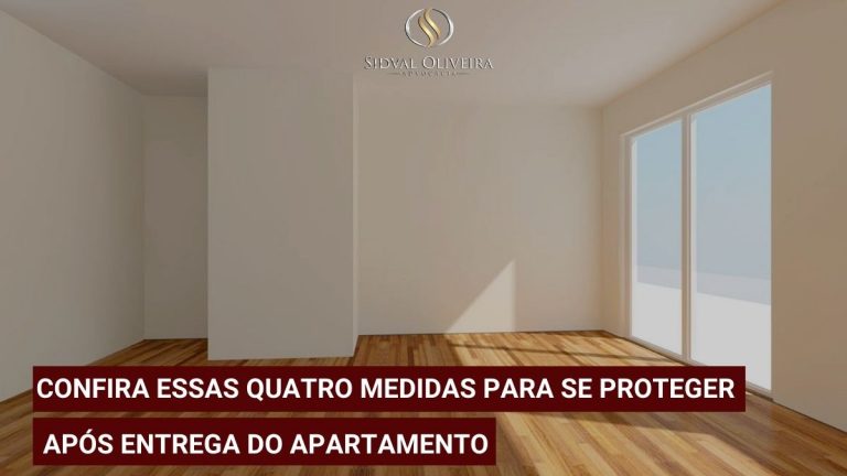 Read more about the article Confira essas quatro medidas para se proteger após entrega do apartamento