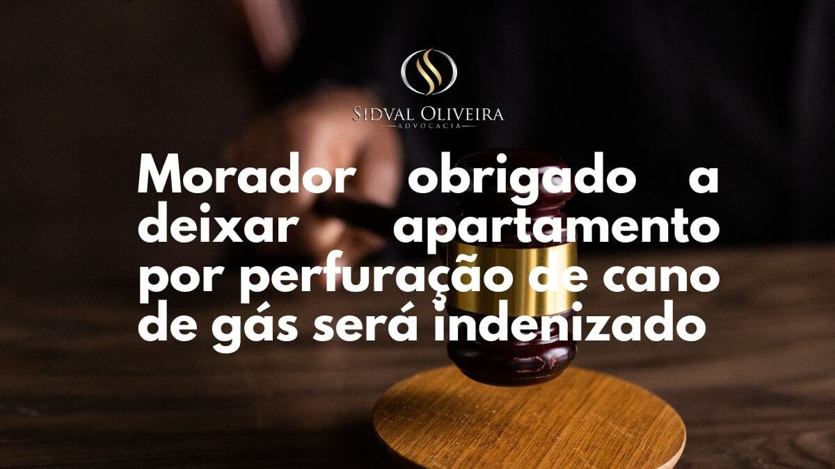 Read more about the article Morador obrigado a deixar apartamento por perfuração de cano de gás será indenizado