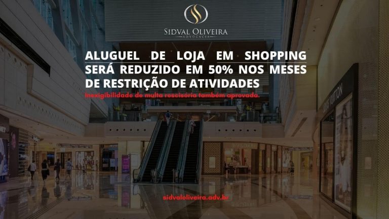 Read more about the article Aluguel de loja em shopping será reduzido em 50% nos meses de restrição de atividades