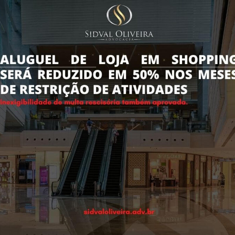 Aluguel de loja em shopping será reduzido em 50% nos meses de restrição de atividades