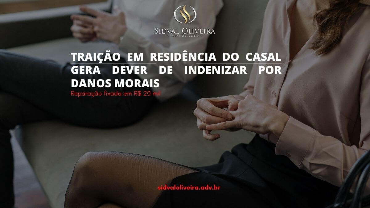 Read more about the article Traição em residência do casal gera dever de indenizar por danos morais
