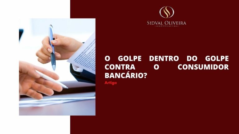 Read more about the article O golpe dentro do golpe contra o consumidor bancário