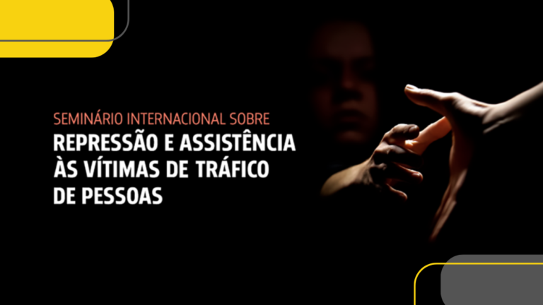 Leia mais sobre o artigo CNJ e OIM realizam Seminário Internacional sobre Repressão e Assistência às Vítimas de Tráfico de Pessoas