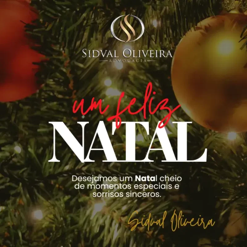 Mensagem de Natal e Ano Novo, Recesso Judiciário e Suspensão de Prazos Processuais | Sidval Oliveira